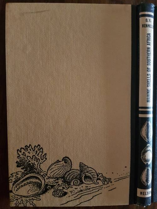 Marine Shells Of Southern Africa - By D.H. Kennelly - Signed Copy