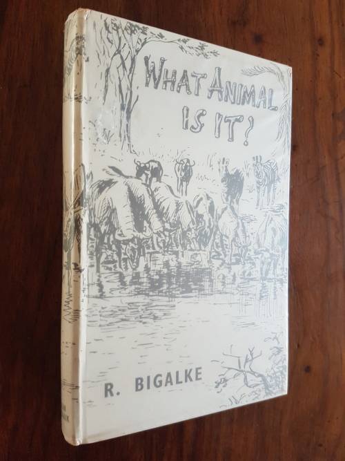 What Animal Is It? - By R. Bigalke