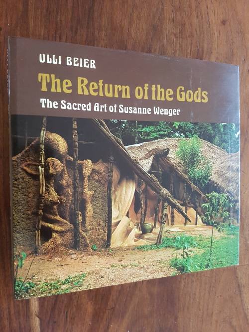 The Return of the Gods - The Sacred Art of Susanne Wenger - Ulli Beier