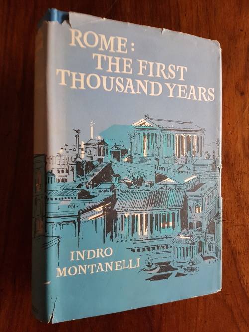 Rome: The First Thousand Years - Indro Montanelli