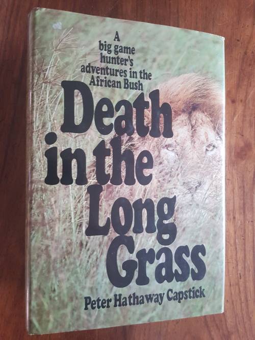 Death in The Long Grass - By Peter Hathaway Capstick