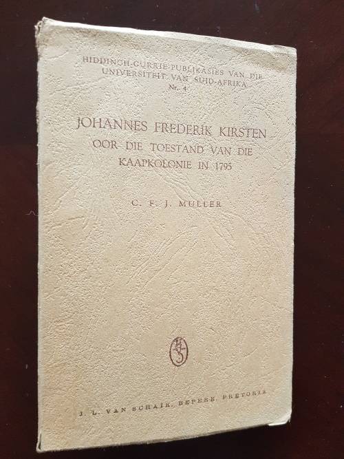 Johannes Frederik Kirsten oor die Toestand van die Kaapkolonie in 1795 - `n Kritiese Studie