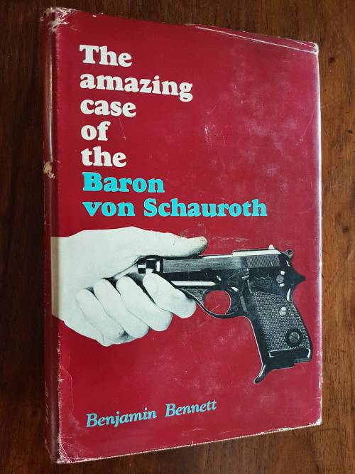 The Amazing Case of the Baron von Schauroth - By Benjamin Bennett