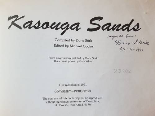 Kasouga Sands - The Story of the Eastern Cape`s First Seaside Resort - Doris Stirk - Signed