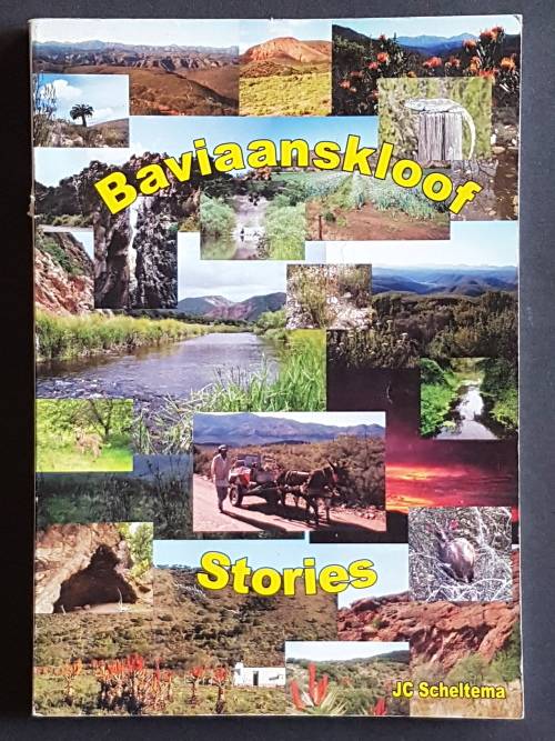 Baviaanskloof Stories - By JC Scheltema