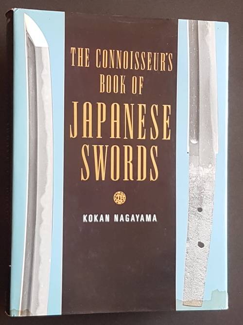 The Connoisseur`s Book of Japanese Swords - By Kokan Nagayama