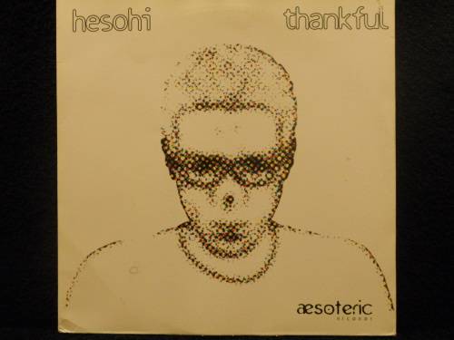 HESOHI - THANKFUL - 12" VINYL EP (DEEPHOUSE)