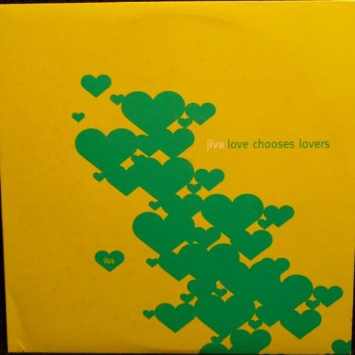 JIVA - LOVE CHOOSES LOVERS - 10 " VINYL