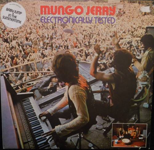 MUNGO JERRY - ELECTRONICALLY TESTED - VINYL LP