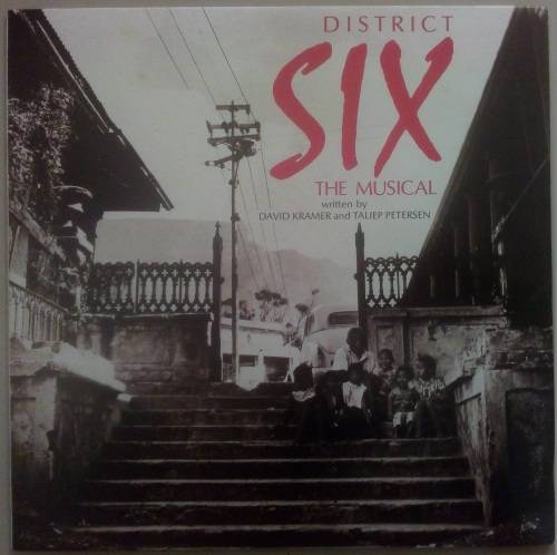 DAVID KRAMER AND TALIEP PETERSEN - DISTRICT SIX, THE MUSICAL - VINYL LP