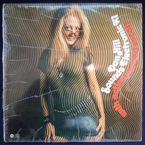 DAN HILL - SOUNDS ELECTRONIC XI (VINYL LP)
