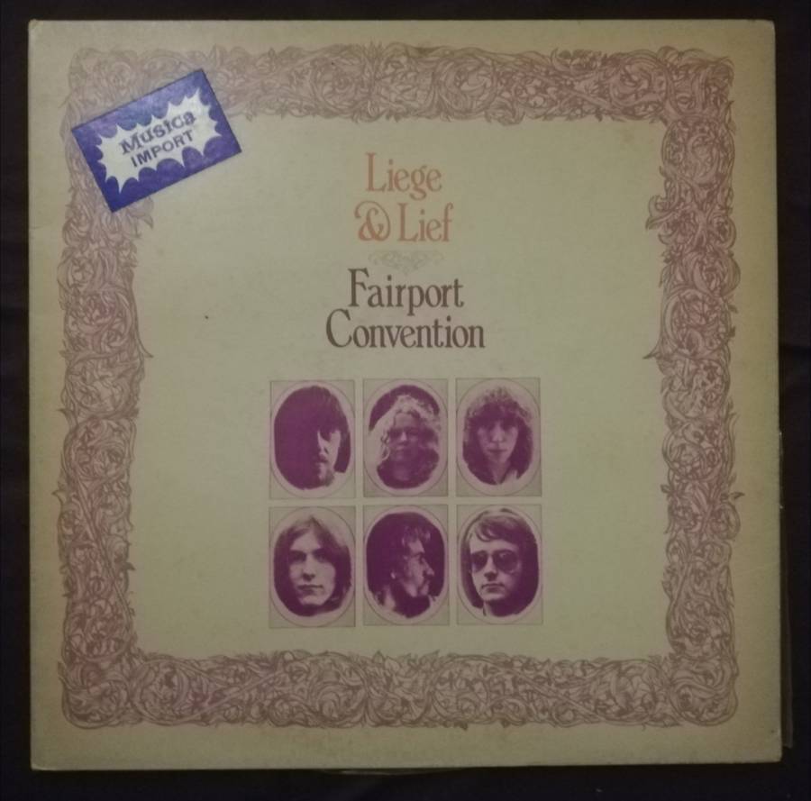 FAIRPORT CONVENTION - LIEGE & LIEF - VINYL LP