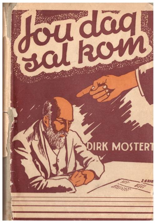 Jou dag sal kom deur Dirk Mostert