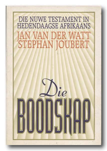 Die Boodskap: Nuwe Testament in hedendaagse Afrikaans deur VD Watt & Joubert (1e 1997)
