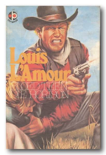Louis L'Amour - Bloed teen die Horison (2001)