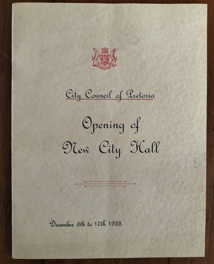 Pretoriana - Booklet presented at the opening of the City Hall - Dec 1935