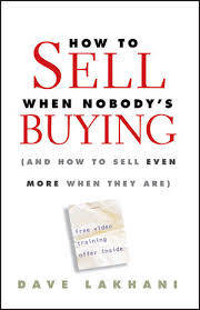 HOW TO SELL WHEN NOBODYS BUYING (AND HOW TO SELL EVEN MORE WHEN THEY A