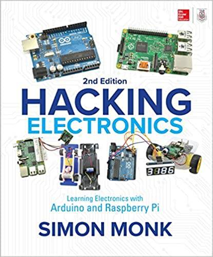 Hacking Electronics: Learning Electronics with Arduino and Raspberry Pi (EBOOK COMBO)