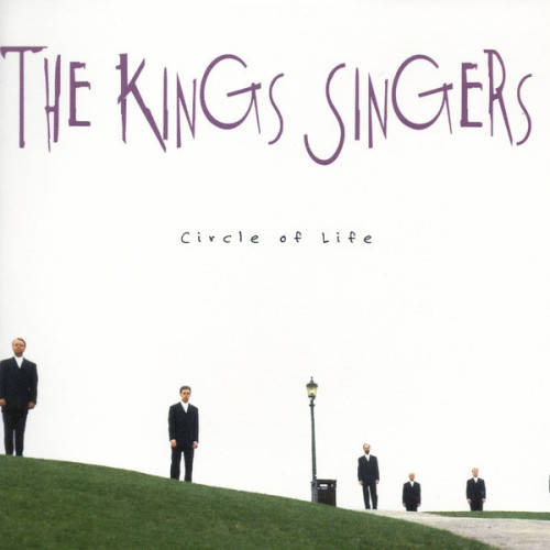 The King`s Singers - Circle Of Life (CD)