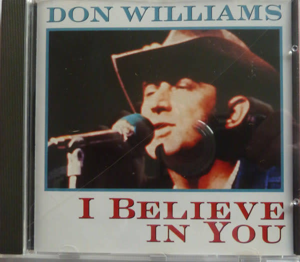 Don Williams - I Believe In You (CD)
