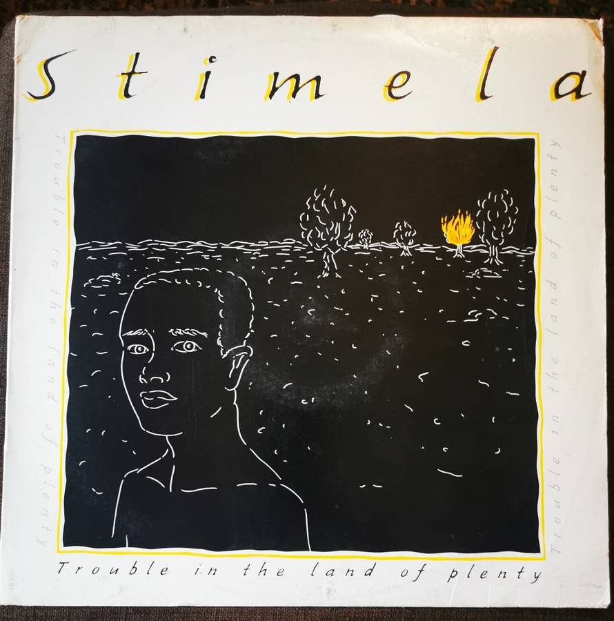 Stimela - Trouble In The Land Of The Plenty (LP) Gallo GRC  HUL 40190