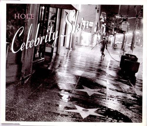 Hole - Celebrity Skin (CD Single)