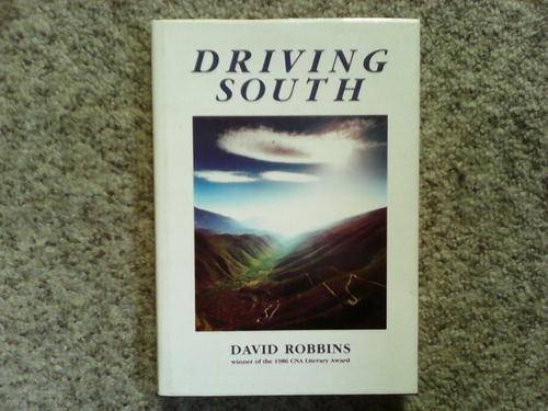 Driving South by David Robbins winner of the 1986 CNA Literary award