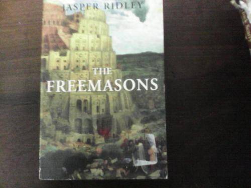 The Freemasons by Jasper Ridley