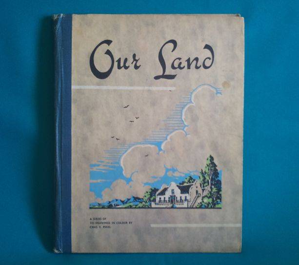 "OUR LAND": CIGARETTE CARD ALBUM COMPLETE WITH ALL CARDS