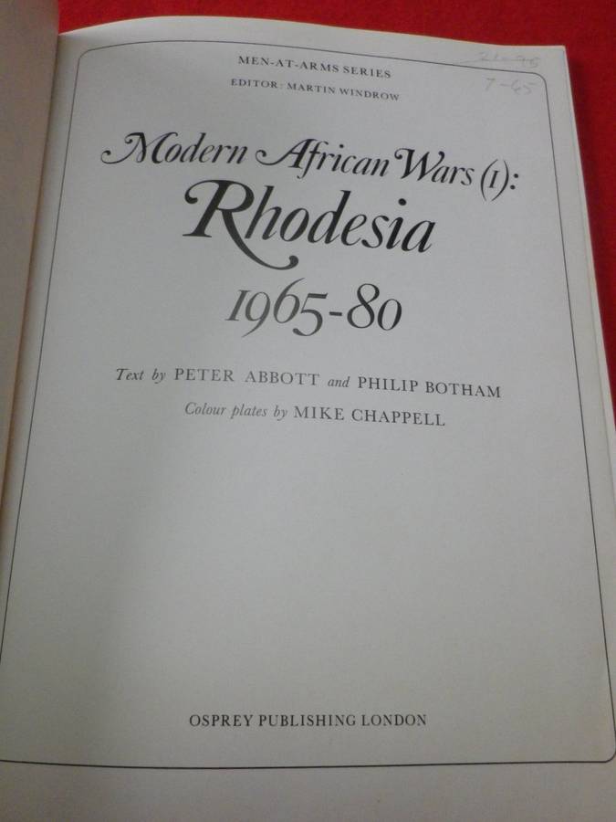 ` MODERN AFRICAN WARS - RHODESIA 1965-80`  SC BOOKLET BY OSPREY - MEN AT ARMS SERIES (1006)