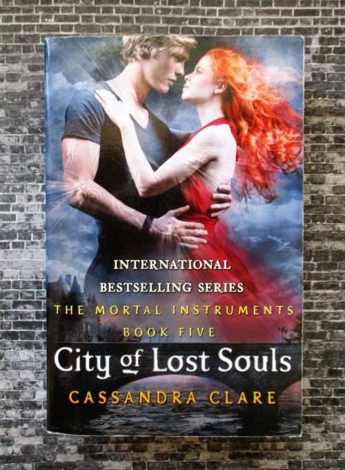 City of Lost Souls (The Mortal Instruments #5) by Cassandra Clare
