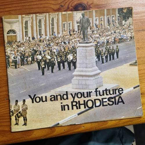RHODESIA, YOU AND YOUR FUTURE IN RHODESIA BOOKLET