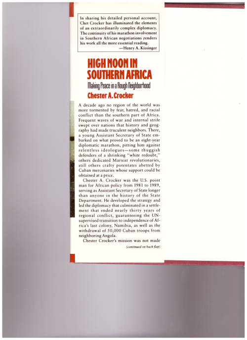 HIGH NOON IN SOUTHERN AFRICA: MAKING PEACE IN A ROUGH NEIGHBORHOOD *SIGNED*
