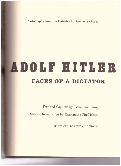 ADOLF HITLER, FACES OF A DICTATOR