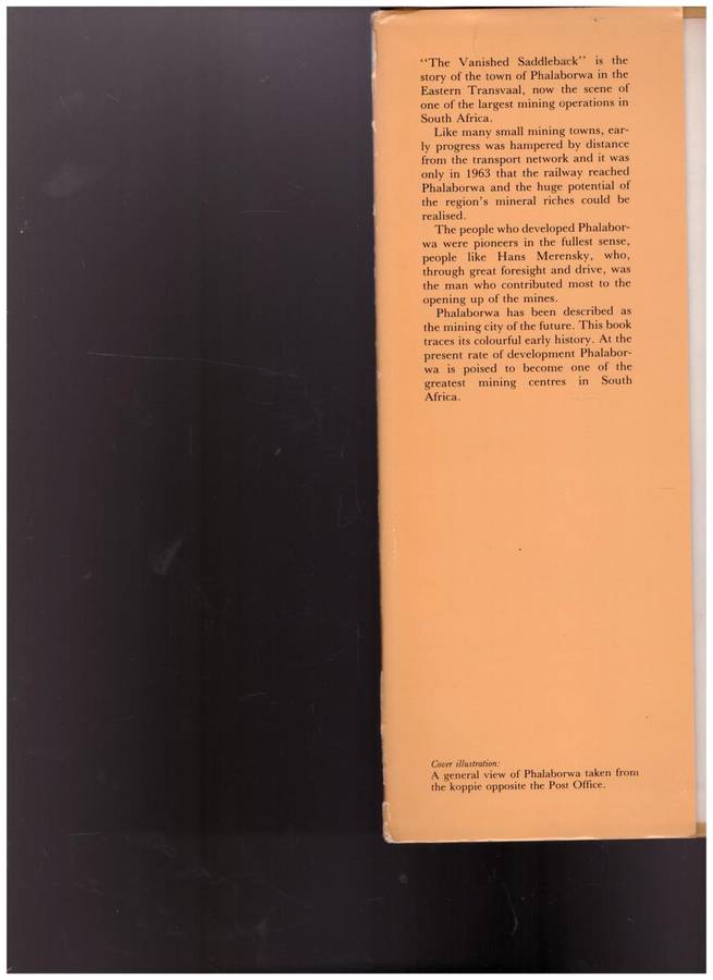 THE VANISHED SADDLEBACK, THE STORY OF PHALABORWA