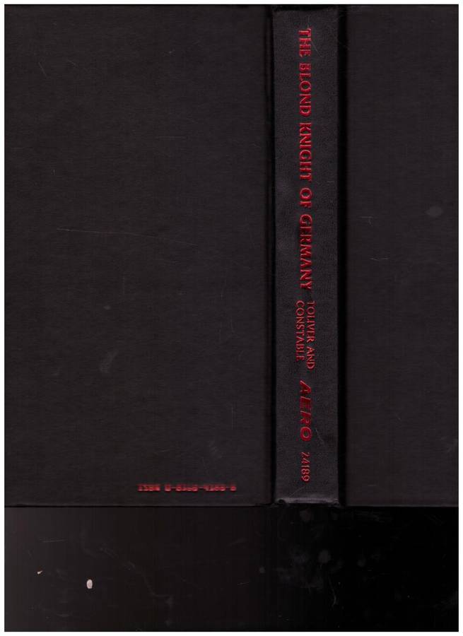 THE BLOND KNIGHT OF GERMANY by RAYMOND F TOLVER *SIGNED* 1 ST ED.