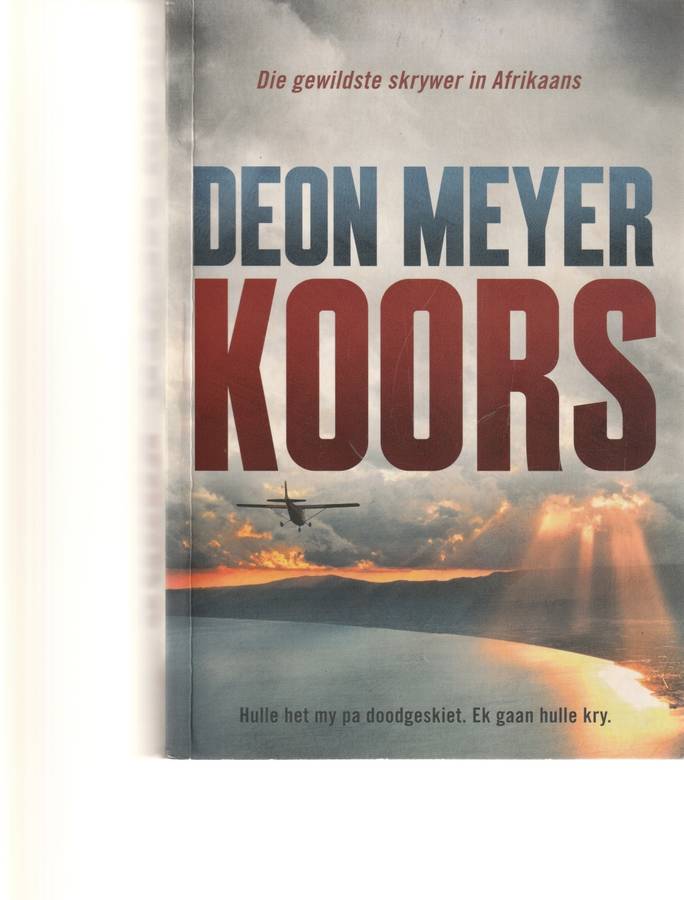 KOORS EN 13 UUR DEUR DEON MEYER