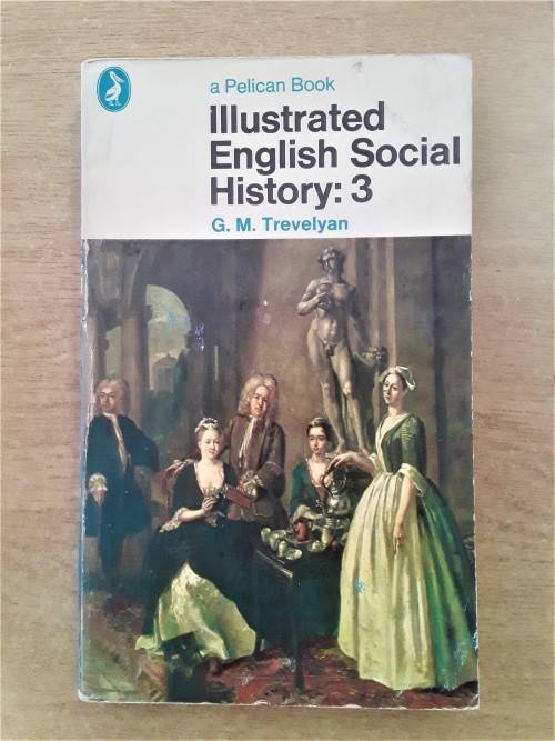 ILLUSTRATED ENGLISH SOCIAL HISTORY Vols 1, 2, 3