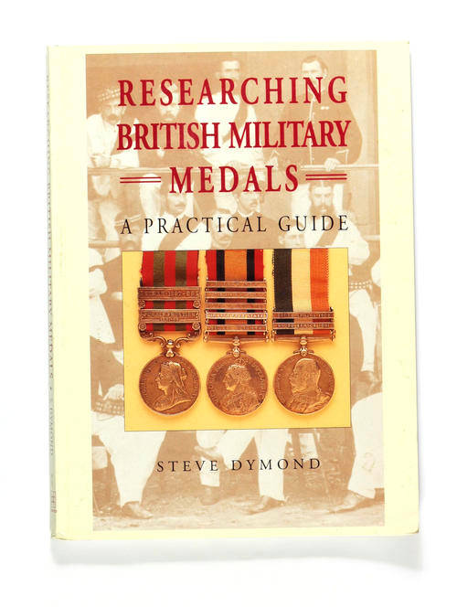 REDUCED Researching British Military Medals a Practical Guide Steve Dymond Good Book