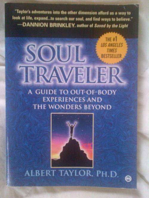 SOUL TRAVELER by Albert Taylor, Ph.D.