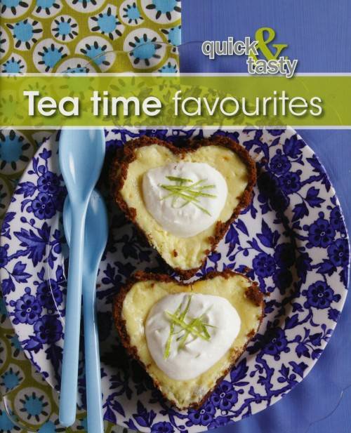 [B:2:S:CC]-Quick and Tasty. Tea time favourites. - Hendri Warricker and Riaan Bosch