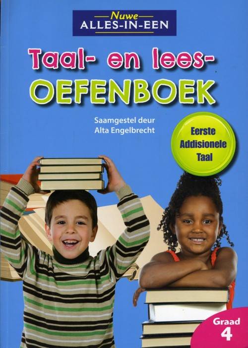 [B:2:S:CC:K]-Taal- en lees-oefenboek. Eerste Addisionele Taal. Graad 4. - Alta Engelbrecht