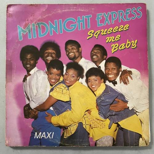 Midnight Express - Squeeze Me Baby Vinyl 12 Inch Maxi South African Bubblegum Afrobeat