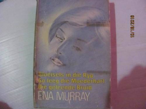 #Ena Murray Bloeisels in die ryp, so leeg die moederhart, Die geleende bruid in een boek
