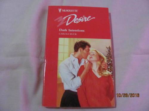 # Silhouette Desire : Dark Intentions By Carole Buck