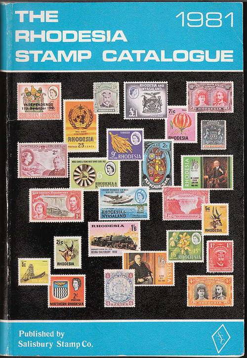 THE 1981 RHODESIA STAMP CATALOGUE PUBLISHED BY SALISBURY STAMP Co. MANY VARIETIES ILLUSTRATED.