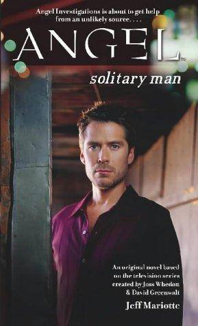 Angel - Solitary Man (paperback)