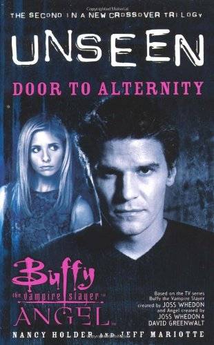 Buffy and Angel - Unseen: Door to Alternity (book 2 of 3) (paperback)
