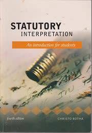 Statutory Interpretation an Introduction for Students by Chris Botha