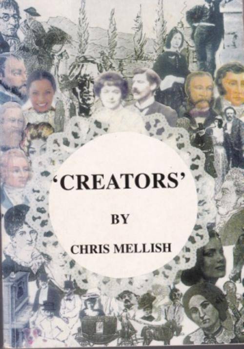 Creators by Chris Mellish FIRST EDITION, Limited Edition